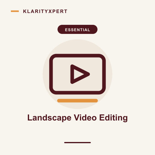 Essential Landscape Video Editing